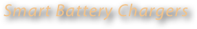 Smart Battery Chargers